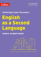Book cover of: Lower Secondary English as a Second Language Student's Book: Stage 8. By: Anna Osborn