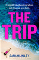 Book cover of: Trip. By: Sarah Linley