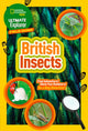 Book cover of: Ultimate Explorer Field Guides British Insects. By: National Geographic Kids