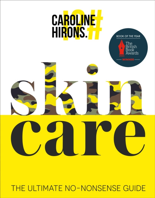 Skincare, The Ultimate No-Nonsense Guide 9780008375522 Caroline Hirons