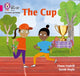Book cover of: Cup. By: Collins Big Cat