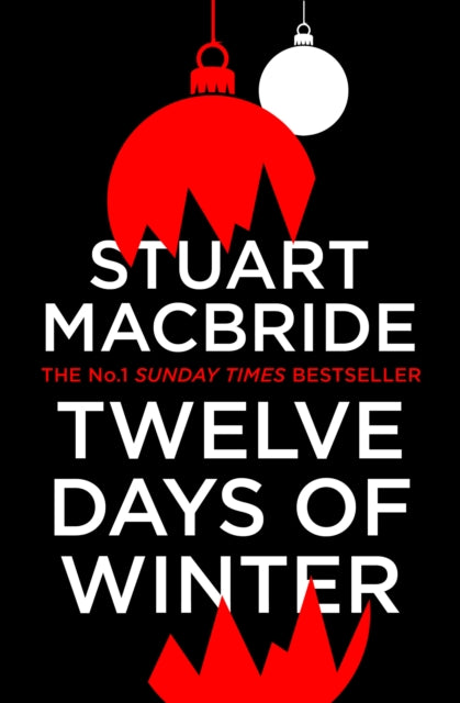 Book cover of: Twelve Days of Winter. By: Stuart MacBride