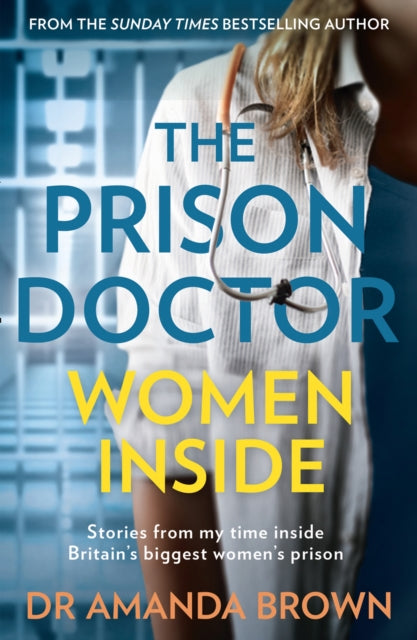 Book cover of: Prison Doctor: Women Inside. By: Amanda Brown