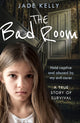 Book cover of: Bad Room. By: Jade Kelly