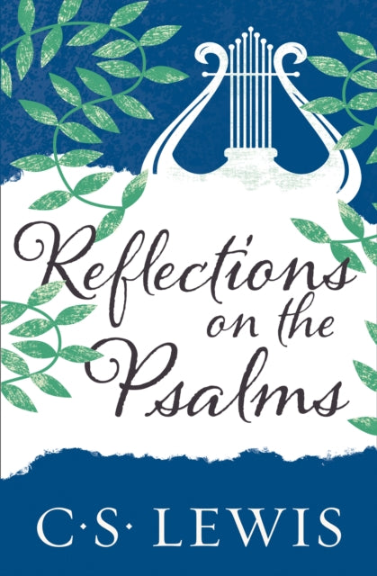 Reflections on the Psalms 9780008390242 C.S. Lewis