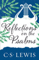 Reflections on the Psalms 9780008390242 C.S. Lewis