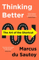 Book cover of: Thinking Better. By: Marcus du Sautoy