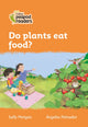 Book cover of: Do plants eat food?. By: Sally Morgan