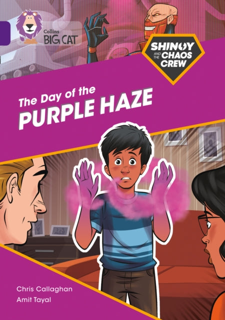 Book cover of: Shinoy and the Chaos Crew: The Day of the Purple Haze. By: Chris Callaghan
