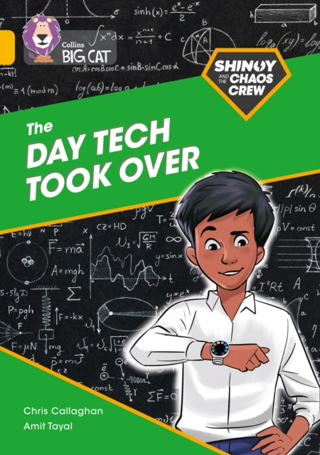 Book cover of: Shinoy and the Chaos Crew: The Day Tech Took Over. By: Chris Callaghan