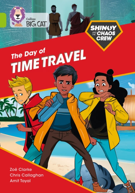 Book cover of: Shinoy and the Chaos Crew: The Day of Time Travel. By: Chris Callaghan