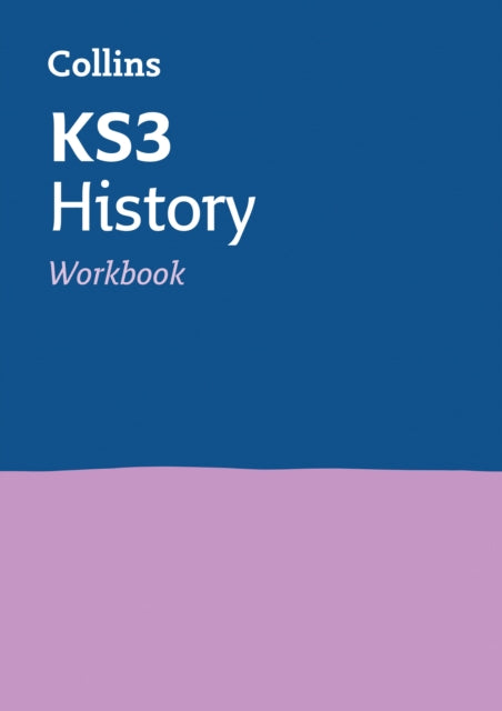 Book cover of: KS3 History Workbook. By: Collins Collins KS3