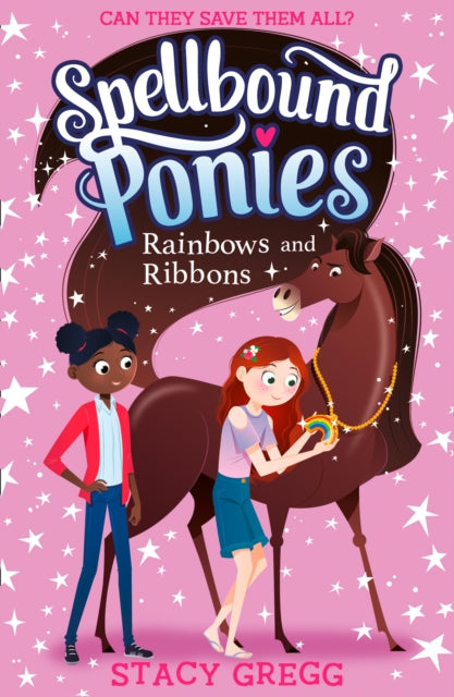 Book cover of: Rainbows and Ribbons. By: Stacy Gregg