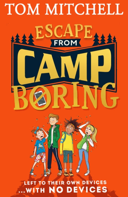 Book cover of: Escape from Camp Boring. By: Tom Mitchell