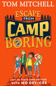 Book cover of: Escape from Camp Boring. By: Tom Mitchell