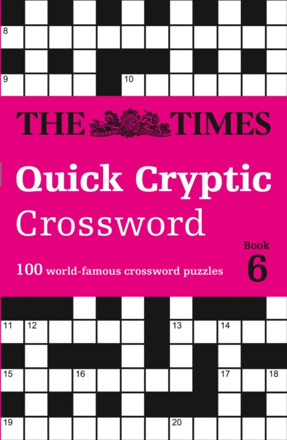 Book cover of: Times Quick Cryptic Crossword Book 6. By: The Times Mind Games