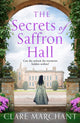 Book cover of: Secrets of Saffron Hall. By: Clare Marchant