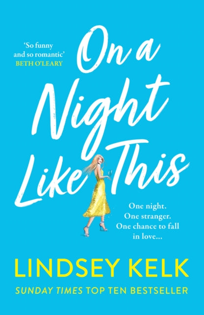 Book cover of: On a Night Like This. By: Lindsey Kelk