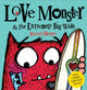 Book cover of: Love Monster and the Extremely Big Wave. By: Rachel Bright