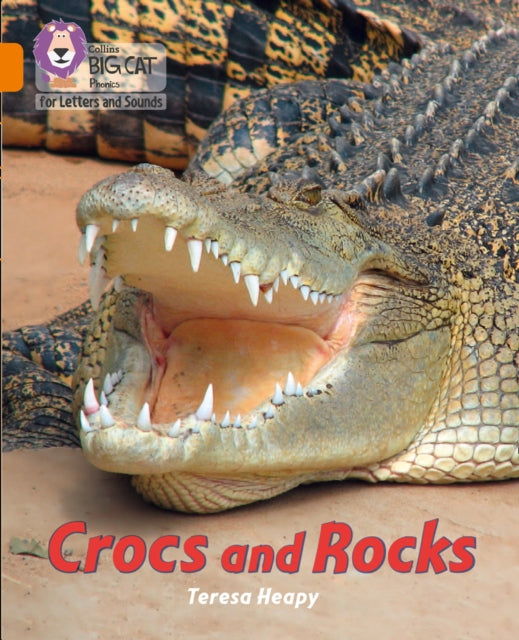 Book cover of: Crocs and Rocks. By: Teresa Heapy