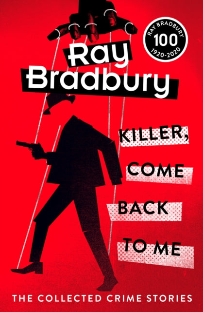 Book cover of: Killer, Come Back To Me