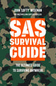 SAS Survival Guide, The Ultimate Guide to Surviving Anywhere 9780008417574 John Wiseman