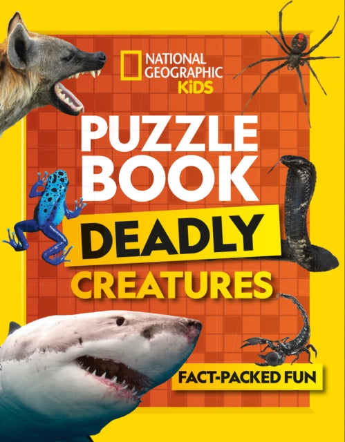 Book cover of: Puzzle Book Deadly Creatures. By: National Geographic Kids