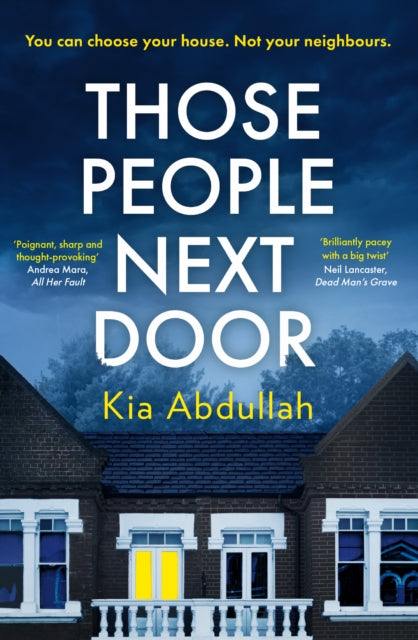 Book cover of: Those People Next Door. By: Kia Abdullah