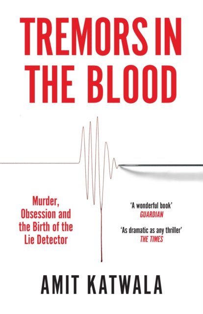 Book cover of: Tremors in the Blood. By: Amit Katwala