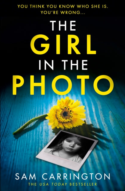 Book cover of: Girl in the Photo. By: Sam Carrington