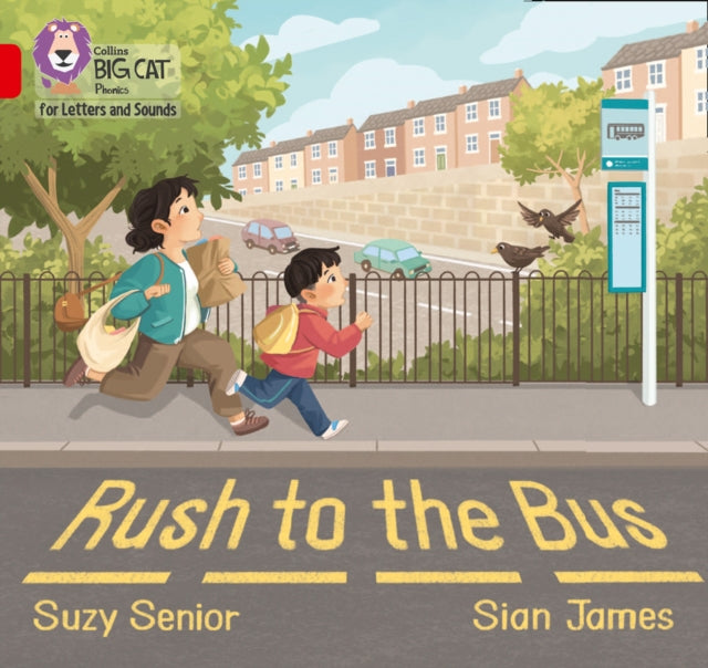 Book cover of: Rush to the Bus. By: Suzy Senior