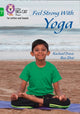 Book cover of: Feel Strong with Yoga. By: Rachael Davis