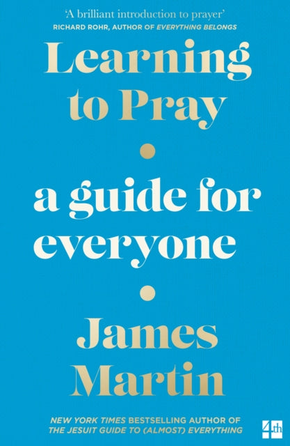 Book cover of: Learning to Pray. By: James Martin sj