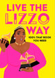 Live the Lizzo Way