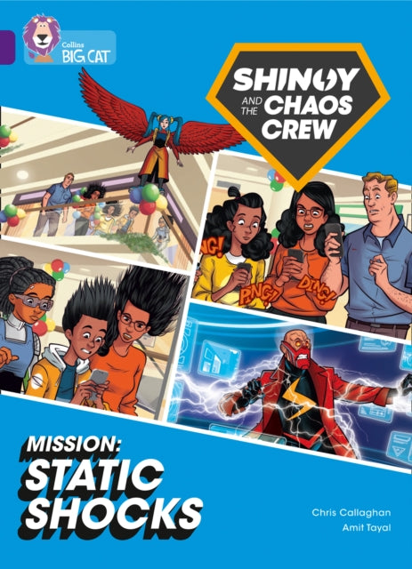 Book cover of: Shinoy and the Chaos Crew Mission: Static Shocks. By: Chris Callaghan