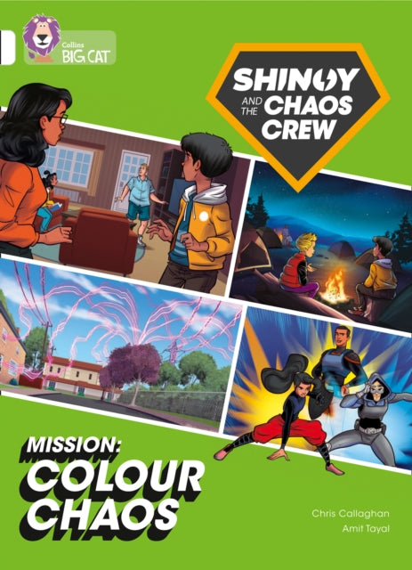 Book cover of: Shinoy and the Chaos Crew Mission: Colour Chaos. By: Chris Callaghan