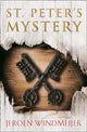 Book cover of: St. Peter’s Mystery. By: Jeroen Windmeijer