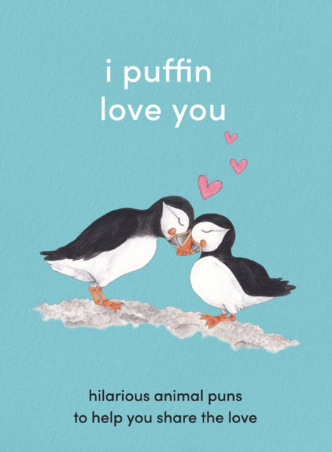 Book cover of: I Puffin Love You
