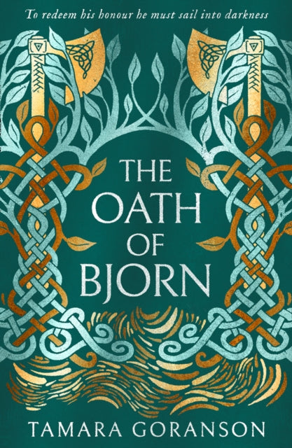 Book cover of: Oath of Bjorn. By: Tamara Goranson