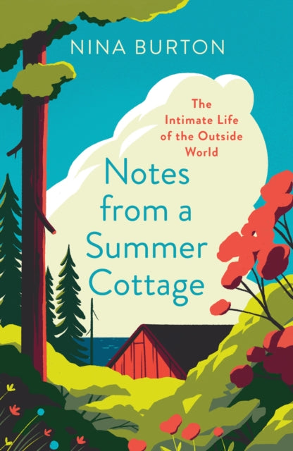 Book cover of: Notes from a Summer Cottage. By: Nina Burton