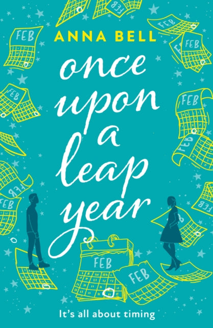 Book cover of: Once Upon a Leap Year. By: Anna Bell