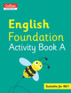 Book cover of: Collins International English Foundation Activity Book A. By: Fiona Macgregor