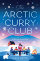 Book cover of: Arctic Curry Club. By: Dani Redd
