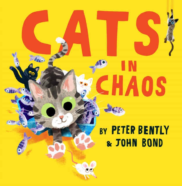 Book cover of: Cats in Chaos. By: Peter Bently