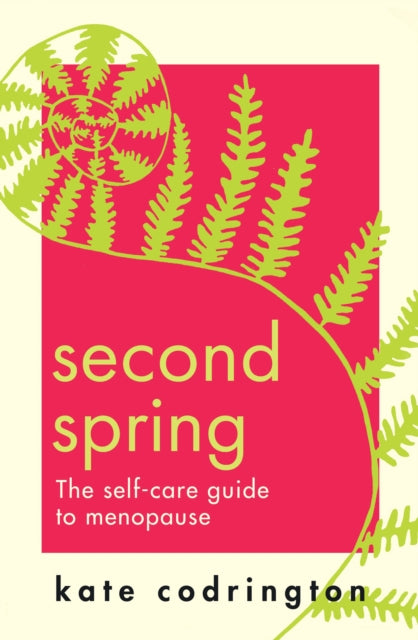 Book cover of: Second Spring. By: Kate Codrington