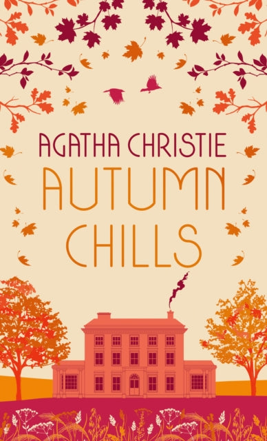 AUTUMN CHILLS: Tales of Intrigue from the Queen of Crime 9780008470975 Agatha Christie