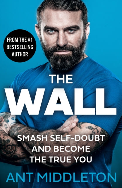 Book cover of: Wall. By: Ant Middleton