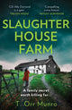 Book cover of: Slaughterhouse Farm. By: T. Orr Munro