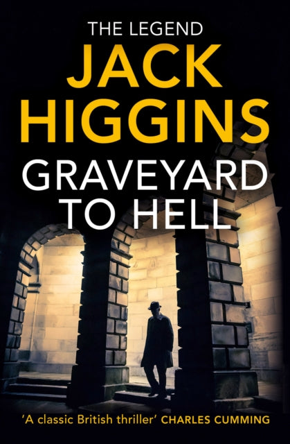 Book cover of: Graveyard to Hell. By: Jack Higgins