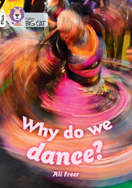 Book cover of: Why do we dance?. By: Ali Freers